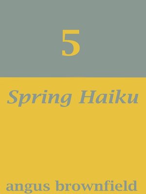 cover image of 5 Spring Haiku